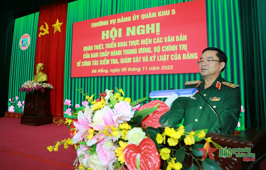 Quân khu 5 triển khai thực hiện các quy định mới về công tác kiểm tra, giám sát, thi hành kỷ luật Đảng